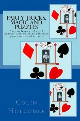 Cover of Party Tricks, Magic and Puzzles