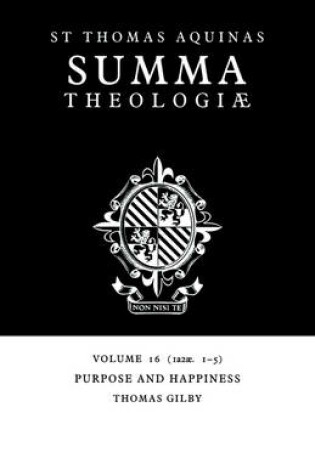 Cover of Summa Theologiae: Volume 16, Purpose and Happiness