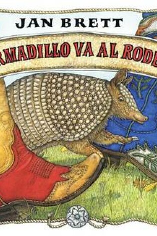 Cover of Armadillo Va Al Rodeo (Armadillo Rodeo)