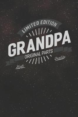 Book cover for Limited Edition Grandpa Original Parts High Quality