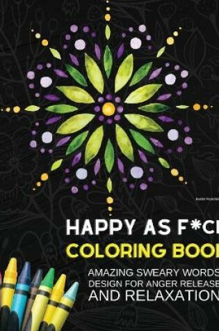 Cover of Happy as F*ck Coloring Book