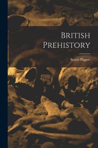 Cover of British Prehistory