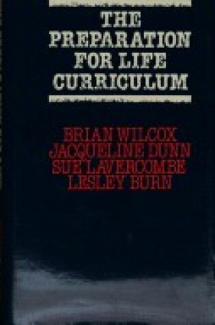 Cover of The Preparation for Life Curriculum