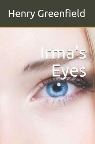 Cover of Irma's Eyes