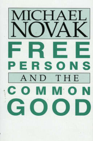 Cover of Free Persons and the Common Good