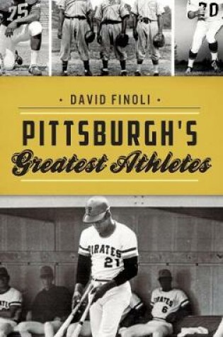Cover of Pittsburgh's Greatest Athletes