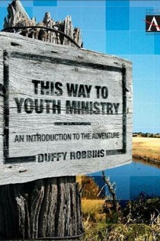 Cover of This Way to Youth Ministry