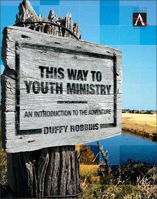 Book cover for This Way to Youth Ministry