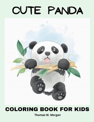 Book cover for Cute Panda Coloring Book for Kids Ages 2-6