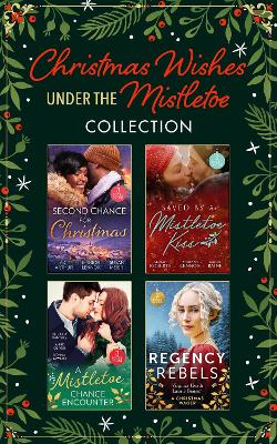 Book cover for Christmas Wishes Under The Mistletoe Collection