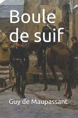 Book cover for Boule de suif - annote