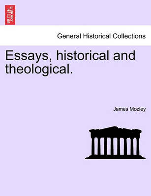 Book cover for Essays, Historical and Theological.