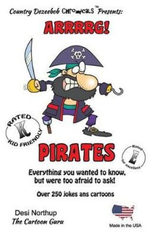 Cover of Pirates -- Arrrrg ! -- Over 250 Jokes and Cartoons