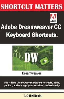 Book cover for Adobe Dreamweaver CC Keyboard Shortcuts