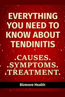 Book cover for Everything you need to know about Tendinitis
