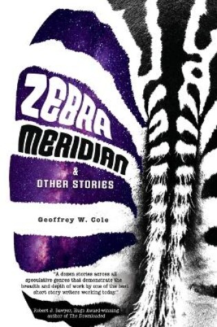 Cover of Zebra Meridian and Other Stories