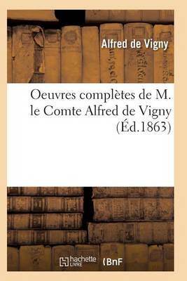 Book cover for Oeuvres Completes de M. Le Comte Alfred de Vigny Edition 8