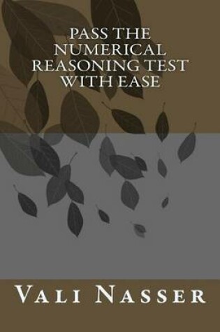 Cover of Pass the Numerical Reasoning Test with Ease