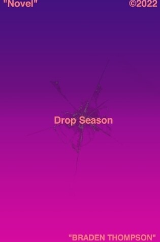 Cover of Drop Season