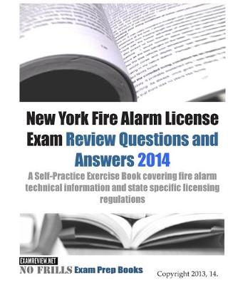 Book cover for New York Fire Alarm License Exam Review Questions & Answers 2014