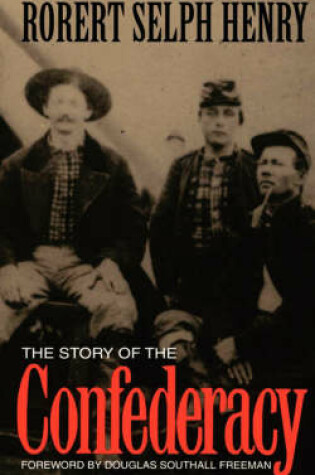 Cover of The Story Of The Confederacy