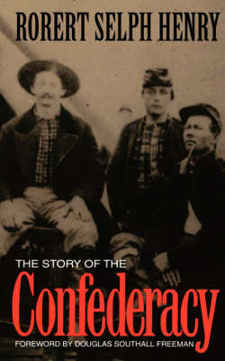 Book cover for The Story Of The Confederacy