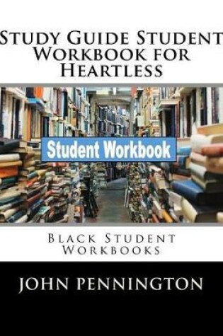 Cover of Study Guide Student Workbook for Heartless