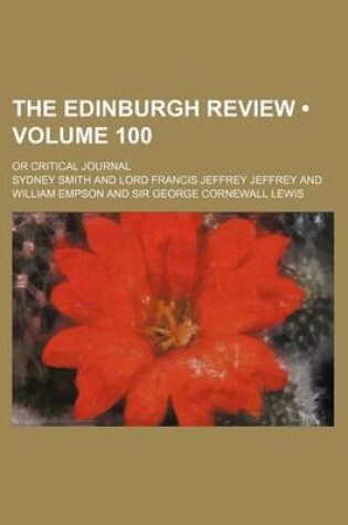 Cover of The Edinburgh Review (Volume 100); Or Critical Journal