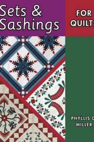 Cover of Sets and Sashings for Quilts