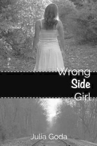 Cover of Wrong Side Girl