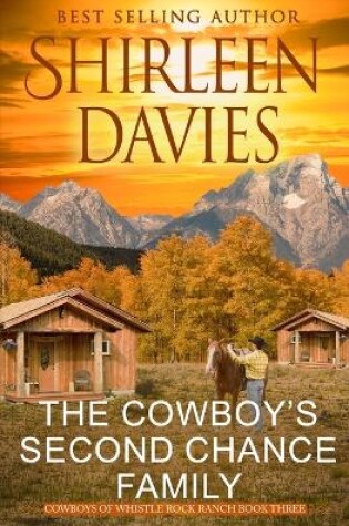 Cover of The Cowboy's Second Chance Family
