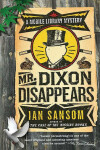 Book cover for Mr. Dixon Disappears