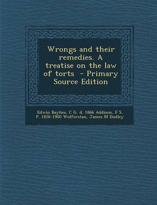 Book cover for Wrongs and Their Remedies. a Treatise on the Law of Torts