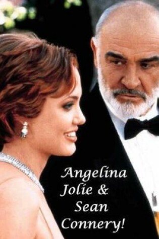 Cover of Angelina Jolie & Sean Connery