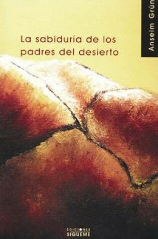 Cover of La Sabiduria de los Padres del Desierto