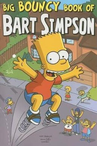 Cover of Big Bouncy Book of Bart Simpson