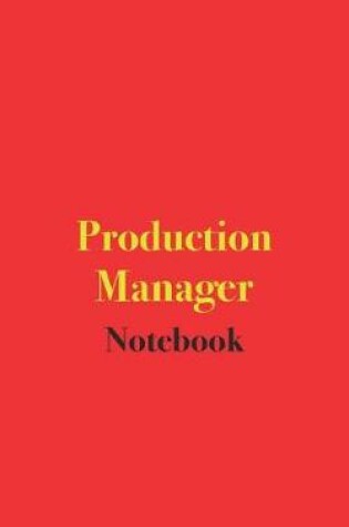 Cover of Production Manager Notebook