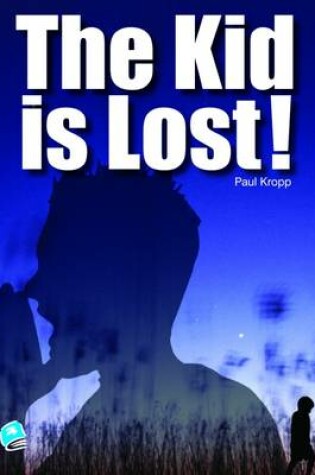 Cover of The Kid is Lost