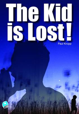 Book cover for The Kid is Lost