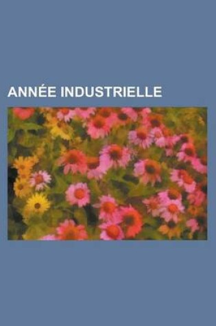 Cover of Annee Industrielle