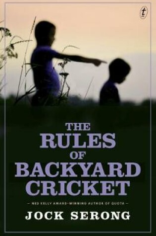 Cover of The Rules of Backyard Cricket