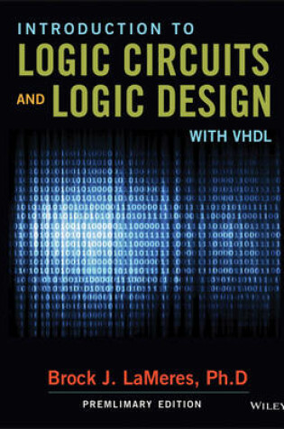 Cover of Introduction to Logic Circuit Design Preliminary Edition