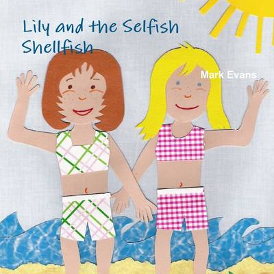 Book cover for Lily and the Selfish Shellfish