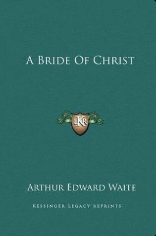 Cover of A Bride of Christ