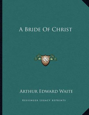 Book cover for A Bride of Christ