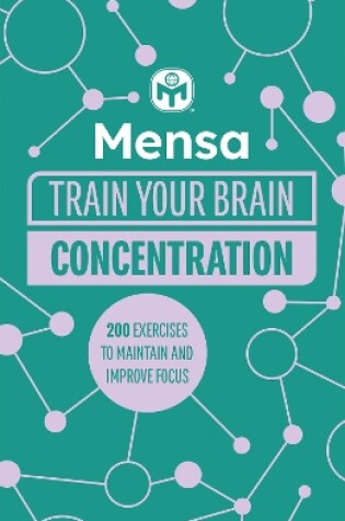 Cover of Mensa Train Your Brain - Concentration