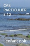 Book cover for Cas Particulier 2.10