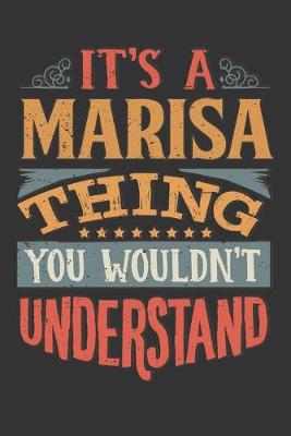 Book cover for Its A Marisa Thing You Wouldnt Understand