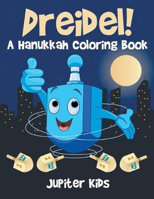 Book cover for Dreidel! A Hanukkah Coloring Book
