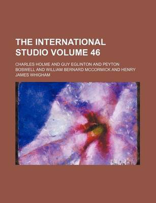 Book cover for The International Studio Volume 46